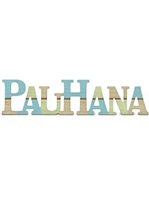 Island Heritage 'Pau Hana' Laser-Cut Wood Sign