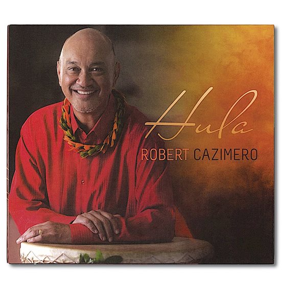 CD】 Robert Cazimero Hula | AlohaOutlet (アロハアウトレット)