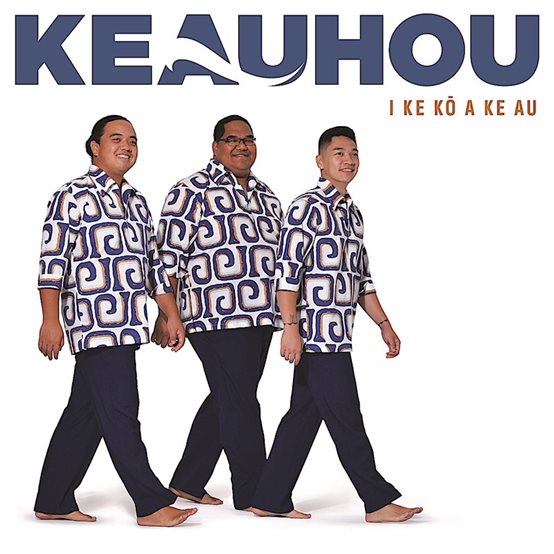 [CD] KEAUHOU I KE KO A KE AU